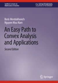 cover of the book An Easy Path to Convex Analysis and Applications