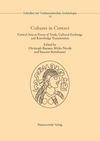 cover of the book Cultures in Contact: Central Asia As Focus of Trade, Cultural Exchange and Knowledge Transmission