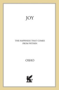 cover of the book Joy: The Happiness That Comes from Within