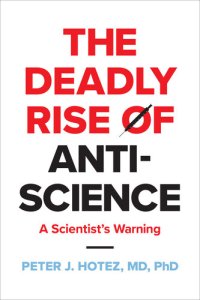 cover of the book The Deadly Rise of Anti-science