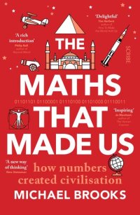 cover of the book The Maths That Made Us : How Numbers Created Civilisation