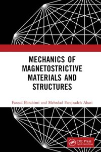 cover of the book Mechanics of Magnetostrictive Materials and Structures