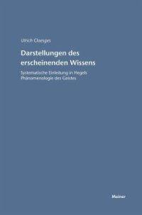 cover of the book Darstellungen des erscheinenden Wissens: Systematische Einleitung in Hegels Phänomenologie des Geistes