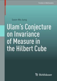 cover of the book Ulam’s Conjecture on Invariance of Measure in the Hilbert Cube