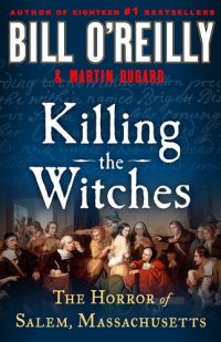 cover of the book Killing the Witches - The Horror of Salem, Massachusetts