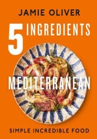 cover of the book 5 Ingredients Mediterranean