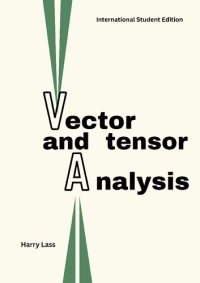 cover of the book Vector and Tensor Analysis: International Student Edition