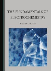 cover of the book The Fundamentals of Electrochemistry