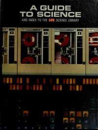 cover of the book A Guide to Science and Index to the LIFE Science Library