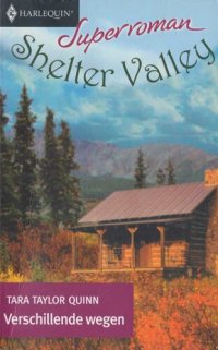 cover of the book Verschillende wegen Shelter Valley 07