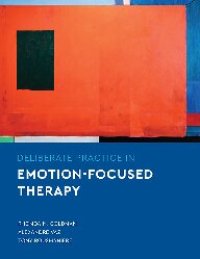 cover of the book Deliberate Practice in Emotion-Focused Therapy