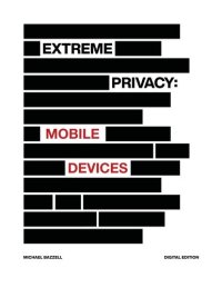 cover of the book Extreme Privacy: Mobile Devices