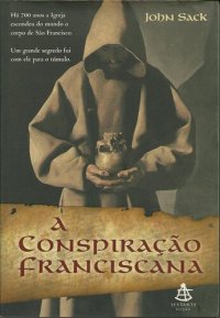 cover of the book A Conspiração Franciscana