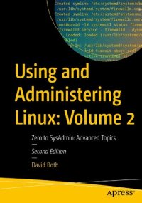 cover of the book Using and Administering Linux: Volume 2, Zero to SysAdmin: Advanced Topics