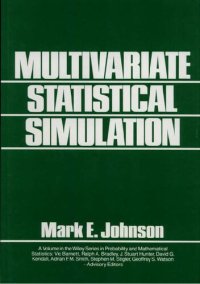 cover of the book Multivariate Statistical Simulation: A Guide to Selecting and Generating Continuous Multivariate Distributions