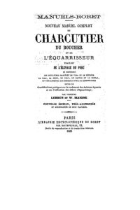 cover of the book Nouveau manuel complet du charcutier, du boucher et de l'équarrisseur