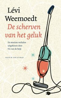 cover of the book De scherven van geluk