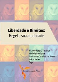 cover of the book Liberdade e Direitos: Hegel e sua atualidade