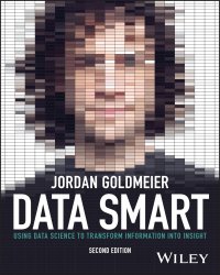 cover of the book Data Smart: Using Data Science to Transform Information into Insight