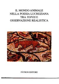 cover of the book Il mondo animale nella poesia lucreziana