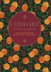 cover of the book Comfort: A Winter Cookbook