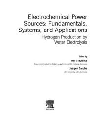 cover of the book Electrochemical power sources: fundamentals, systems, and applications : hydrogen production by water electrolysis /