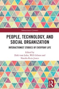 cover of the book People, Technology, and Social Organization: Interactionist Studies of Everyday Life