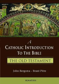 cover of the book A Catholic Introduction to the Bible: The Old Testament