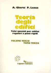 cover of the book Teoria degli edifici Volume III Tomo 3 - Telai spaziali per edifici regolari a piani rigidi