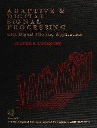 cover of the book Adaptive & Digital Signal Processing, with Digital Filtering Applications