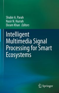 cover of the book Intelligent Multimedia Signal Processing for Smart Ecosystems