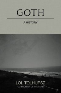 cover of the book Goth: A History