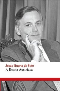 cover of the book A Escola Austríaca