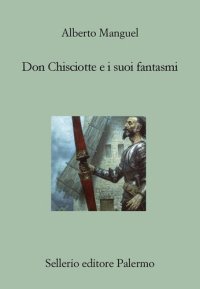 cover of the book Don Chisciotte e i suoi fantasmi