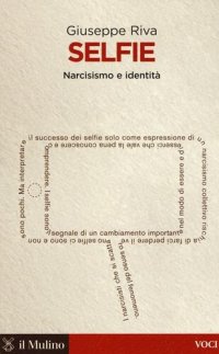 cover of the book Selfie. Narcisismo e identità