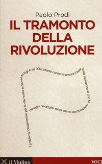 cover of the book Il tramonto della rivoluzione