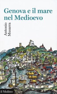 cover of the book Genova e il mare nel Medioevo