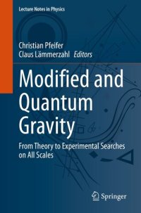 cover of the book Modified and Quantum Gravity : From Theory to Experimental Searches on All Scales