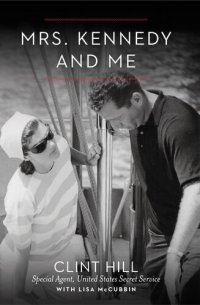 cover of the book Mrs. Kennedy and Me: An Intimate Memoir