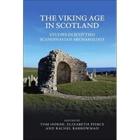 cover of the book The Viking Age in Scotland: Studies in Scottish Scandinavian Archaeology