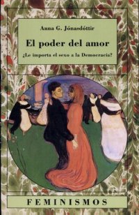 cover of the book El poder del amor: Le Importa el Sexo a La Democracia