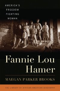 cover of the book Fannie Lou Hamer: America's Freedom Fighting Woman