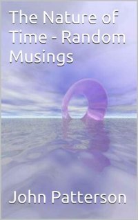 cover of the book The Nature of Time - Random Musings