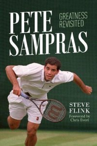 cover of the book Pete Sampras: Greatness Revisited