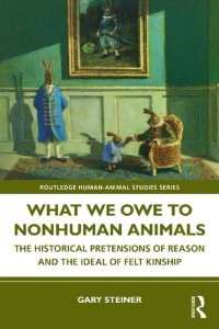 cover of the book What We Owe to Nonhuman Animals