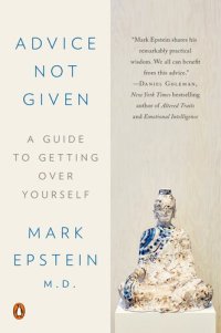 cover of the book Advice Not Given: A Guide to Getting Over Yourself