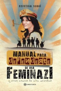 cover of the book Manual para defenderte de una feminazi