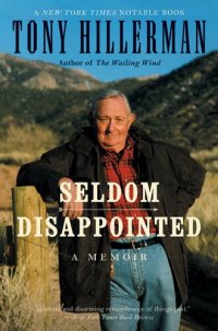 cover of the book Seldom Disappointed: A Memoir