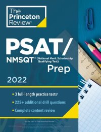 cover of the book Princeton Review PSAT/NMSQT Prep 2022 3 Practice Tests + Review and Techniques + Online Tools.