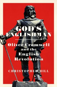 cover of the book God's Englishman : Oliver Cromwell and the English revolution